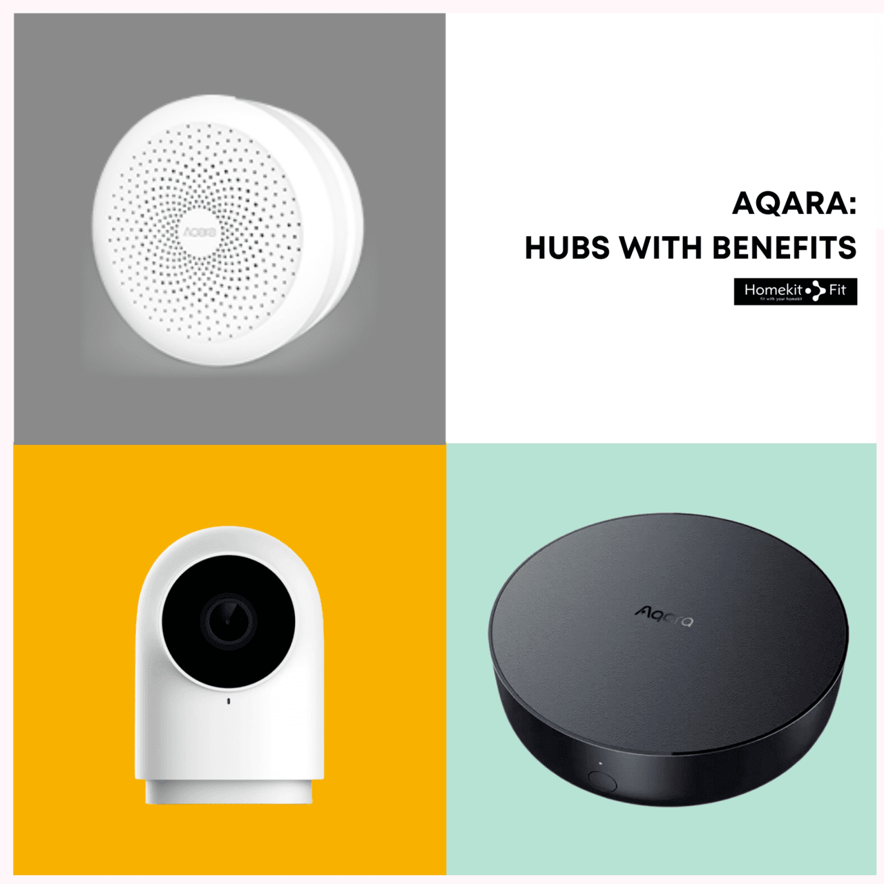 AQARA: HUBS WITH BENEFITS